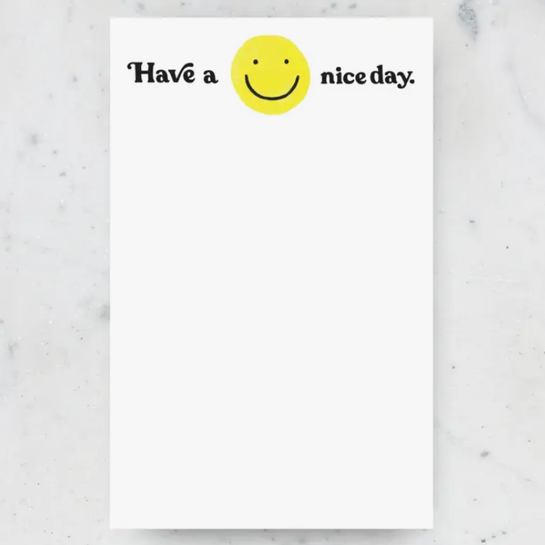 Have a Nice Day Notepad
