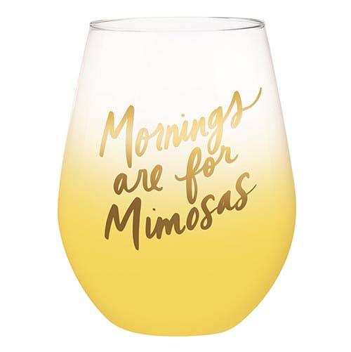 Mornings are for Mimosas Glass