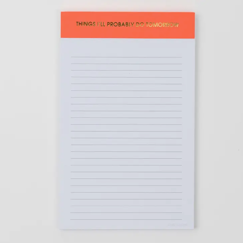 "Things I'll Probably Do Tomorrow" Notepad