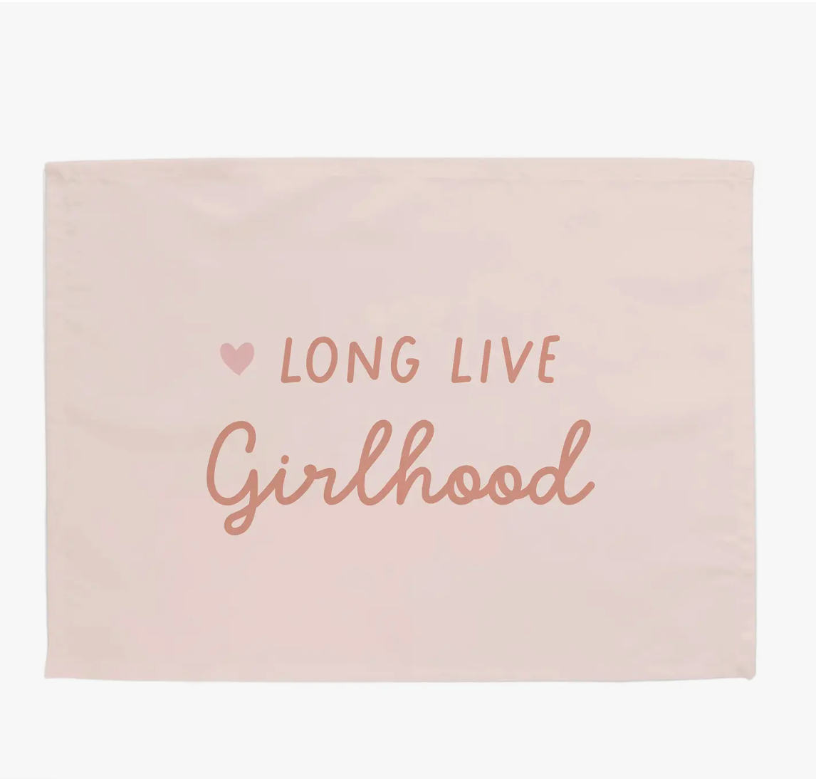 Long Live Girlhood Mini Banner